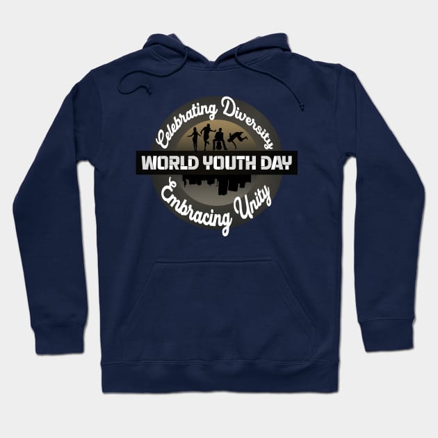 World Youth Day, Celebrating Diversity Embracing Unity! Hoodie by YeaLove